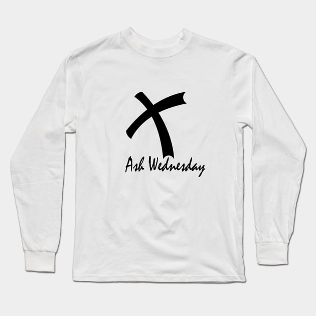 Ash Wednesday Long Sleeve T-Shirt by FlorenceFashionstyle